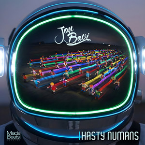 Hasty Numans by Jon Bovi