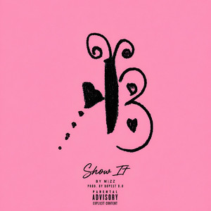 Show it by M¡zz