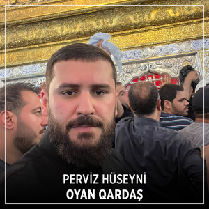 Oyan Qardaş by Perviz Hüseyni