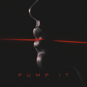 PUMP IT by Vellai