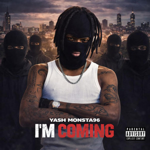 I'm coming by Yash monsta96