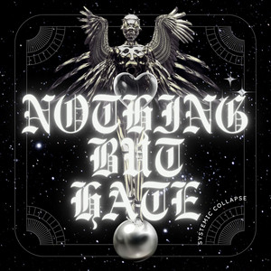 Secondhand Smoke by Nothing But Hate