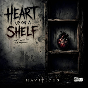 Heart Up On A Shelf by Haviticus