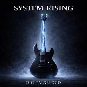 System Rising by DigitalXBlood