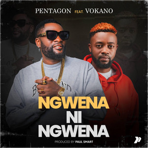 Pentagon Music - Ngwena Ni Ngwena (feat. Vokano)