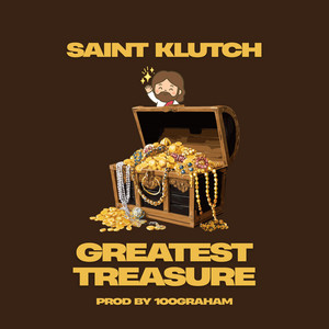 Greatest Treasure by Saint Klutch