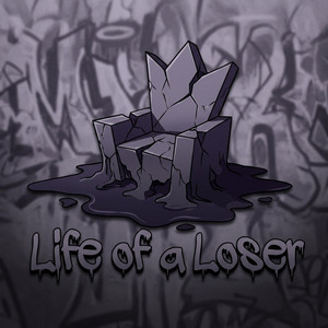 Life of a Loser by Prysma