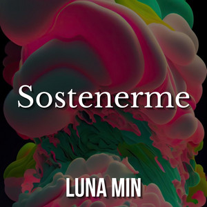 Sostenerme by LUNA MIN