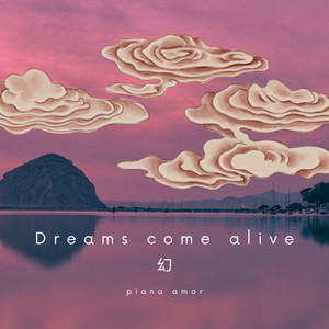 Dreams come alive