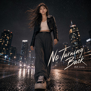 No Turning back by 林菈 Linla
