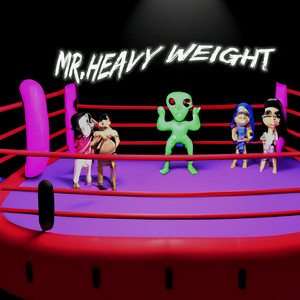 Mr.heavy Weight