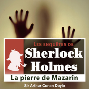 La pierre de Mazarin, une enquête de Sherlock Holmes (Les enquêtes de Sherlock Holmes)