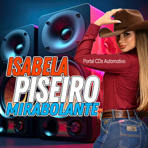 Portal CDs Automotivo - Isabela Piseiro Mirabolante