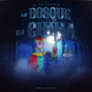 El De Las R's - En Un Bosque De La China