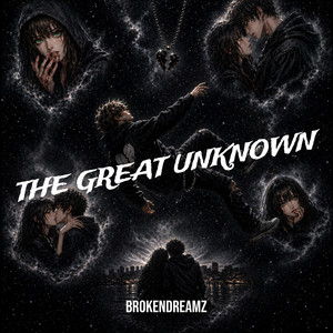 The Great Unknown by BrokenDreamz
