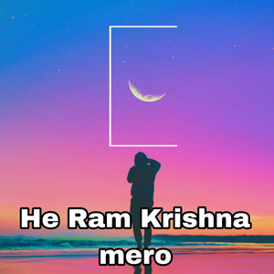 Rudai Chhetri - He Ram Krishna Mero