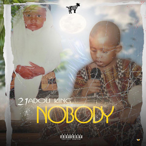 Nobody by 21Adou King, Lil Tjay