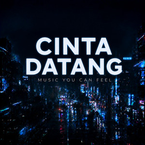 CINTA DATANG by MYCF