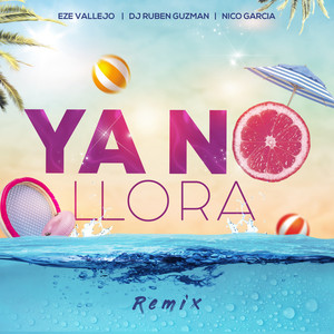 Ya No Llora - Remix