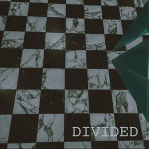 DIVIDED