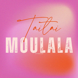 Moulala by TAITAI