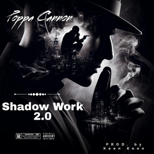 Shadow work 2.0 by Poppa Cannon