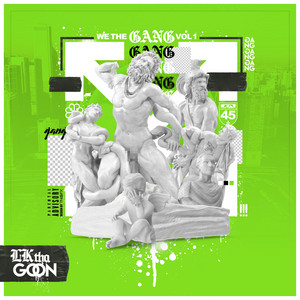 I Got Work by Lk Tha Goon, LV Cupidon