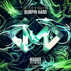 Bumpin Hard by Arteze, ONNT3X