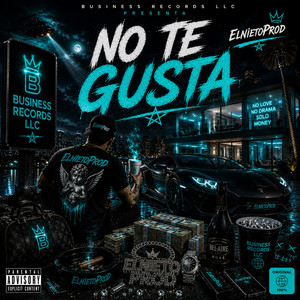 No Te Gusta by ElNietoProd