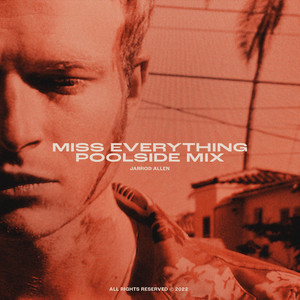 Miss Everything - Poolside Mix
