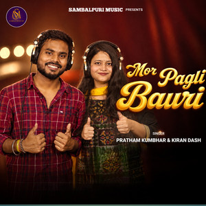 Mor Pagli Bauri by Pratham Kumbhar, Kiran Dash