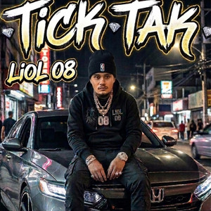 TICK TAK by LIOL 08