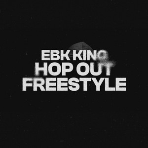 Hop Out Freestyle
