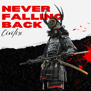 Never Falling Back by Civilix
