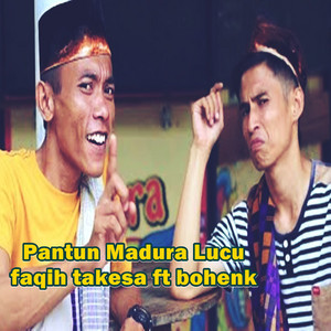 Pantun Madura Lucu (feat. Bohenk)