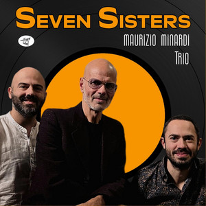 Seven Sisters - Reworked by Maurizio Minardi Trio