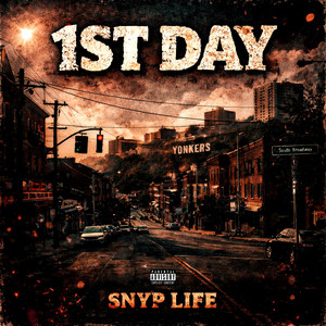 1st Day by Snyp Life