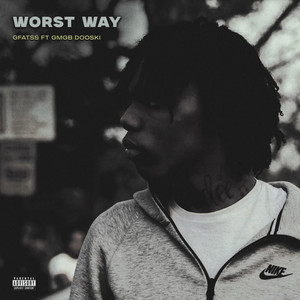 Worst Way by Gfatss, GMGB Dooski