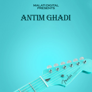Antim Ghadi