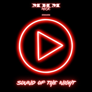 M-H-M - Sound Of The Night