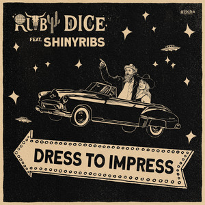Dress to Impress - Single by Ruby Dice
