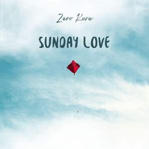 Sunday love by Zero Kure