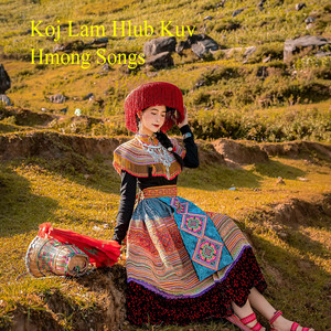 Hmong Songs - Koj Lam Hlub Kuv