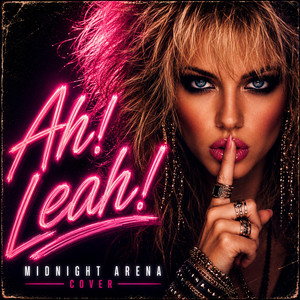 Ah! Leah! by Midnight Arena
