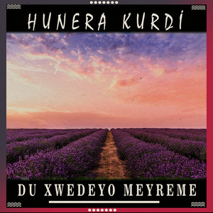 Hunera Kurdi - Du Xwedeyo Meyreme