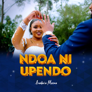 Anastacia Muema - Ndoa Ni Upendo
