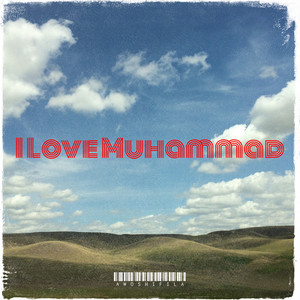 awoshifila - I Love Muhammad
