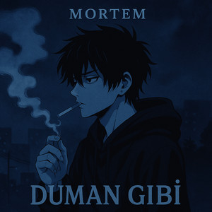 Duman Gibi