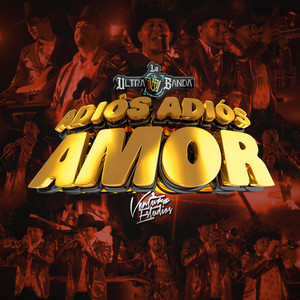 La Ultra Banda — Adiós adiós amor (En vivo) (2026)