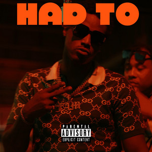 Hollywood Smooth & KING AKADA - Had To